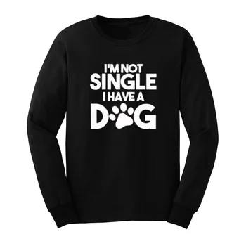 

Mens I am Not Single I have a Dag Long Sleeve T-Shirts Casual Men Tee