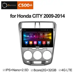 Ownice C500 + G10 Android 8,1 Octa Core радио автомобиль плеер gps DVD для HONDA CITY 2009 2010 2011 2012 2013 2014 с 2 ГБ Оперативная память 4G LTE
