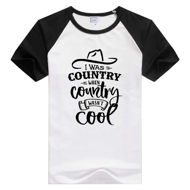 I Was Country When Country Wasn't Cool short sleeve casual Men Women T ...