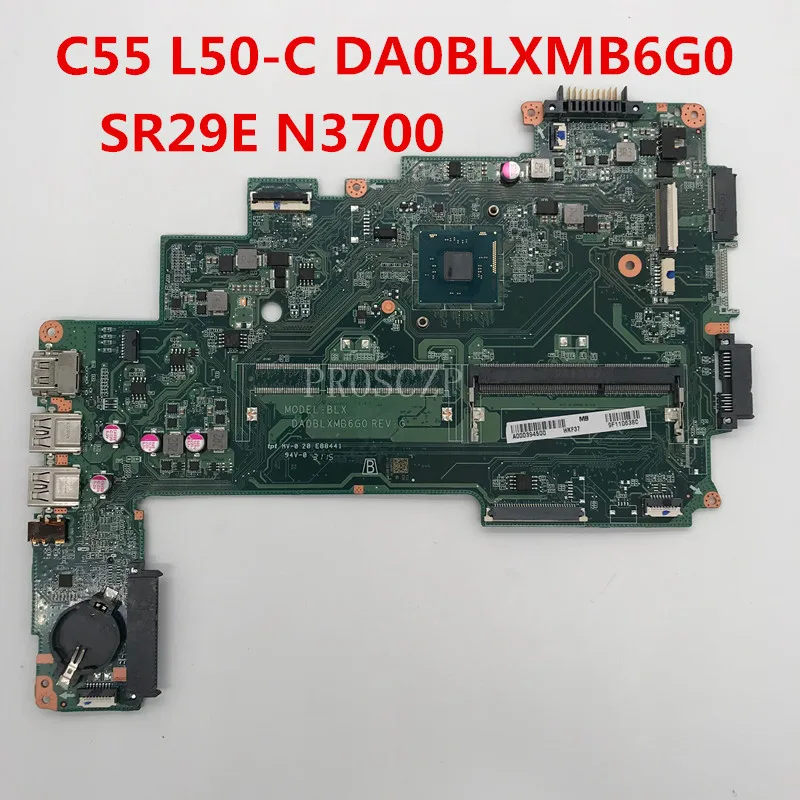 Бесплатная доставка Для L50 L50-C C55 C55-C материнская плата для ноутбука DA0BLXMB6G0 с SR29E N3700