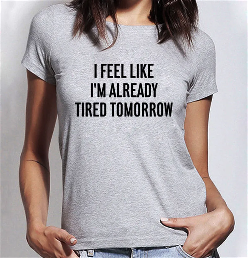Футболка женская с буквами. Футболка i'm tired твое. Сарказм про подарки. Мемы про бессонницу. You tired tomorrow.