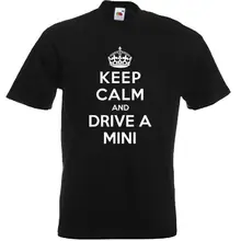 Keep Calm and Drive Мини футболка Cooper Clubman земляк Забавный верхний тройник хлопок Юмор Для мужчин crewneck футболки