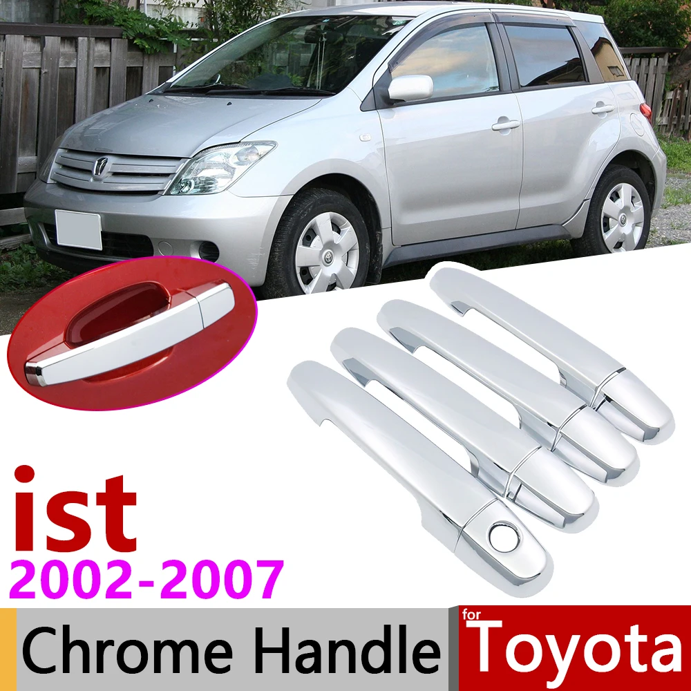 Для Toyota IST XP60 2002~ 2007 хромированная внешняя дверная ручка крышка наклейки на автомобиль отделка набор из 4 дверей 2003 2004 2005 2006