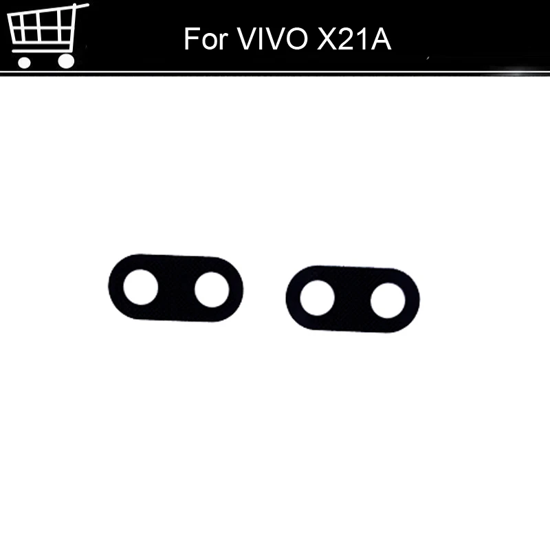 Оригинальный новый для VIVO X21A x21A задняя камера стеклянный объектив X 21A Ремонт