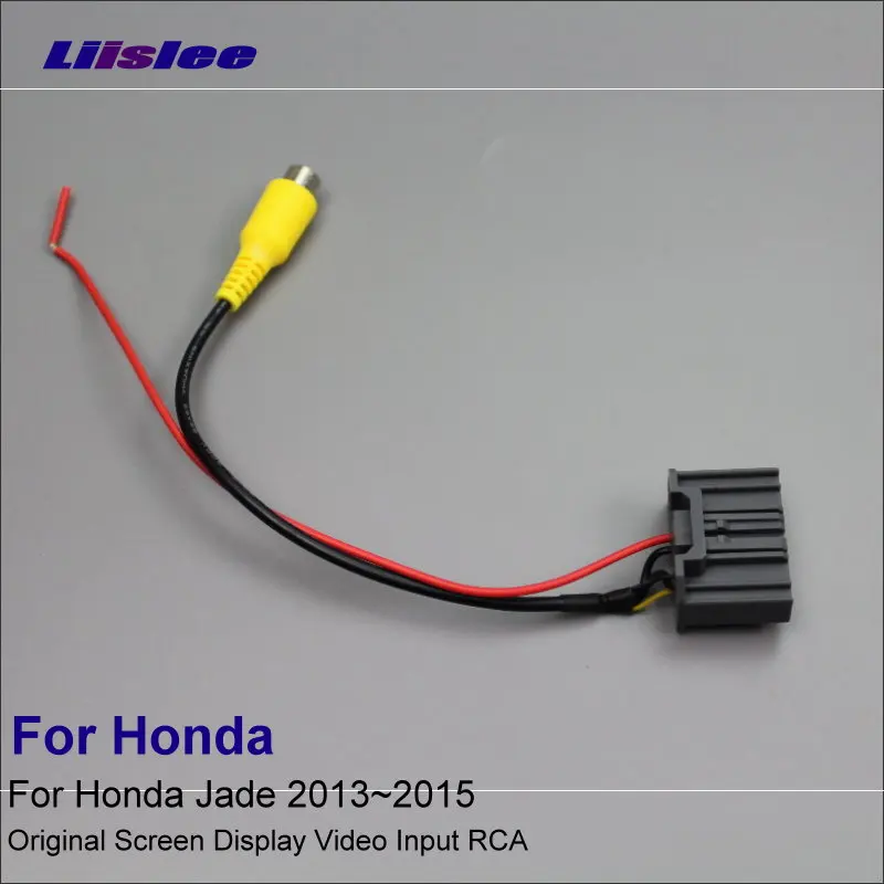 

Liislee Original Display Input RCA Wire For Honda Jade 2013~2015 Rear Back Camera Switch Adapter Connector Cable