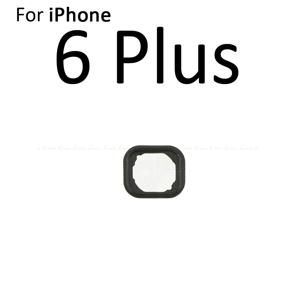 5 шт./лот кнопка домой клей резиновая прокладка наклейка держатель запасные части для iPhone 4 4S 5 5S 5C SE 6 7 6S 8 Plus - Цвет: For iPhone 6 Plus