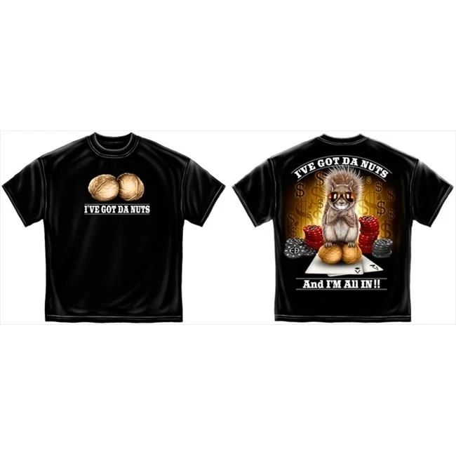 Erazor Bits VA302XL I Got The Nutz And I m All In Mens T-Shirt - Black Extra Large