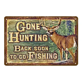 Small Fishing Tin Sign Vintage Style 20cm X 30cm Gone hunting 1