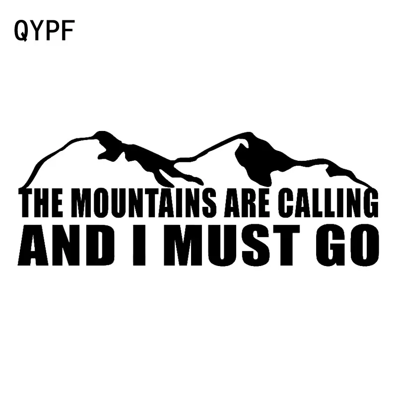 QYPF 18 5 см * 6 9 горы зовут и я должен быть очень интересен Виниловая наклейка для
