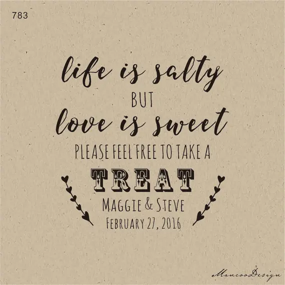 Custom Stamp Popcorn Bar Wedding Favor Life Is Salty But Love Custom Stamp Popcorn Bar Wedding Favor Life Is Salty But Love Sweet So Take A Treat Personalized In Stamps From Home Garden