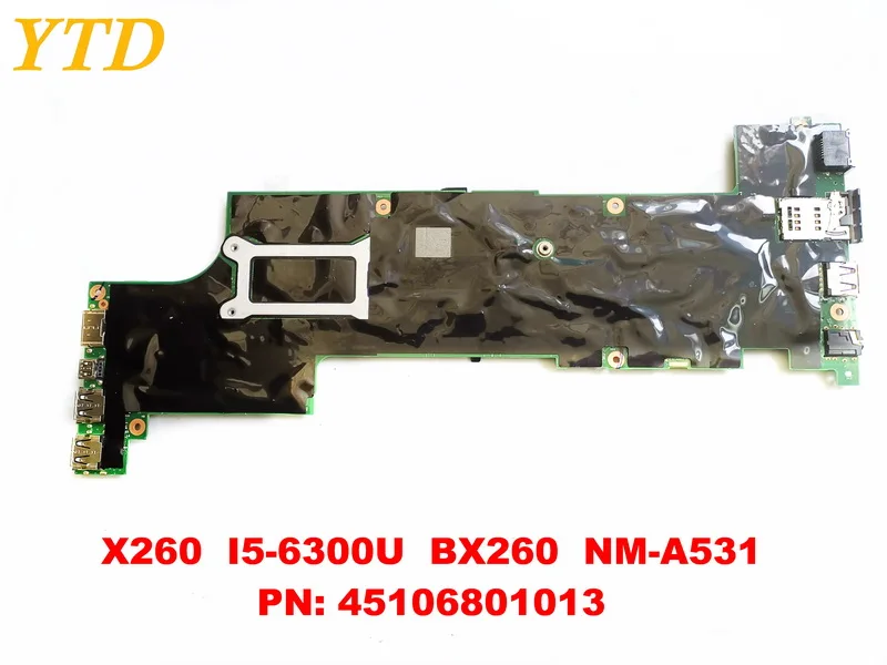 

Original for Lenovo X260 laptop motherboard X260 I5-6300U BX260 NM-A531 PN 45106801013 tesyed good free shipping