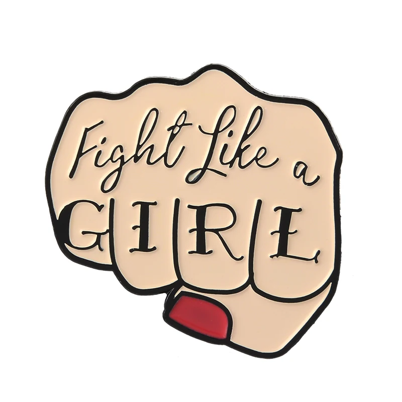 Женского! Сражайтесь как девочка! Fist women Rights Girl power жесткие эмалевые броши, булавки для дам