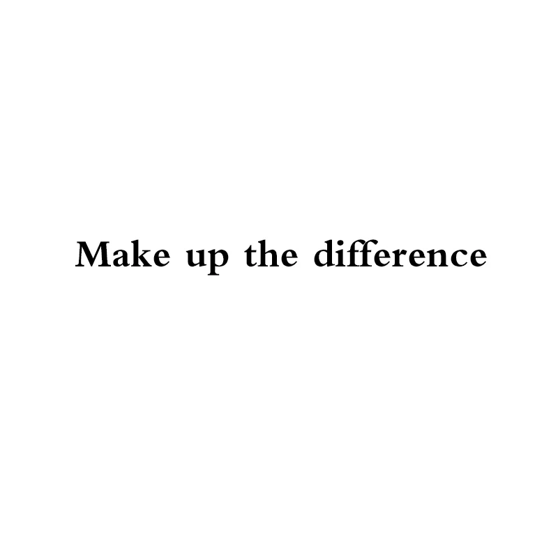 

Make up the difference dedicated link / Extra Fee