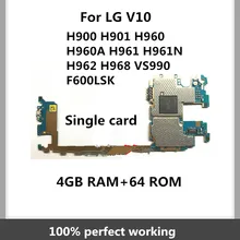 Для LG V10 H900 материнская плата оригинальная Хорошая рабочая логическая плата Android OS
