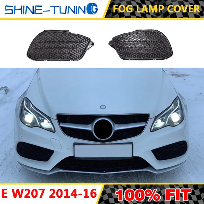 

Fog lamp cover for E class W207 c207 2014-16