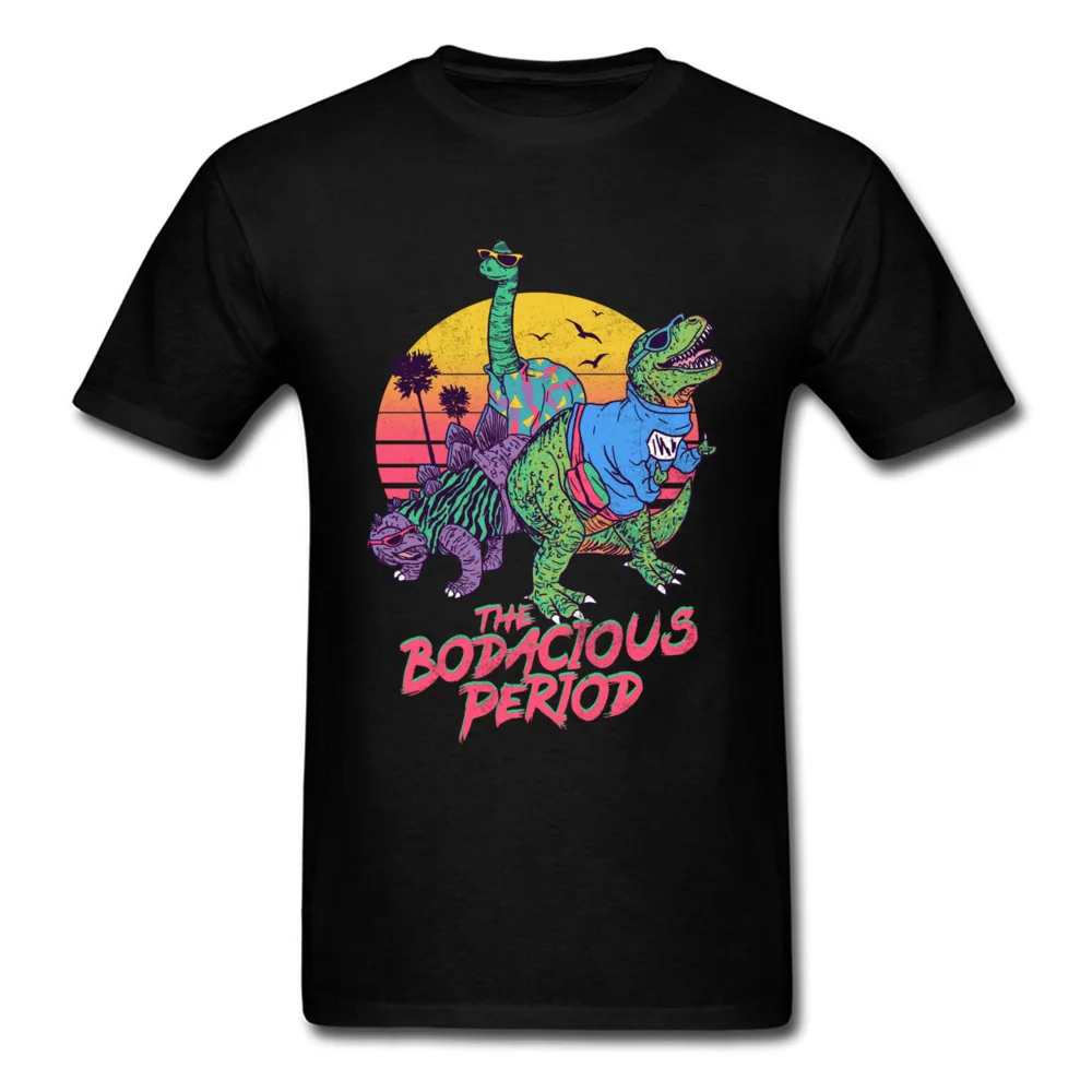 

Old Protohistory Age Men T Shirt Brands Tees 2018 Tv Series Coming Men's Trust Casual Tops T-Shirt The Bodacious Period Tshirt