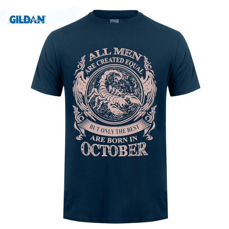 

T Shirt Men's All Men are Created Equal But Only the Best are Born in October Scorpio Men's Round Neck Short Sleeve