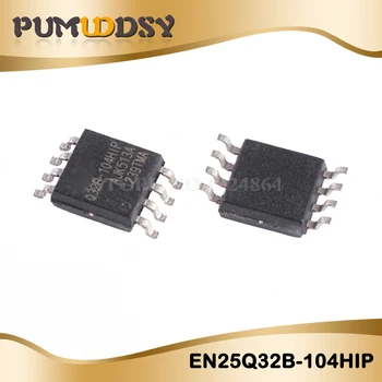 

100PCS Free shipping EN25Q32B-104HIP EN25Q32B 104HIP SOP8 Chip is 100% work of good quality IC