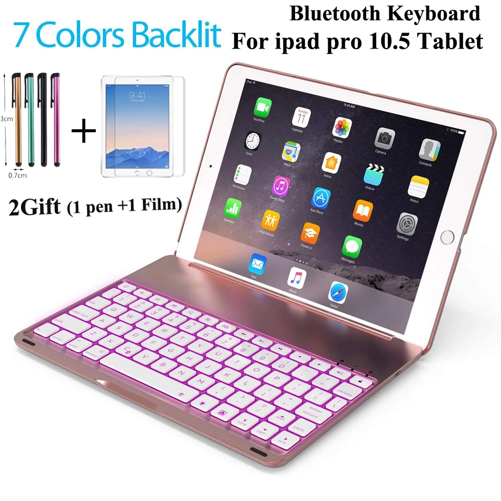 New 7 Colors Backlit Light Wireless Bluetooth Keyboard Case For iPad Pro 10.5 A1701 A1709 &Aluminum ABS keyboard+film+Stylus
