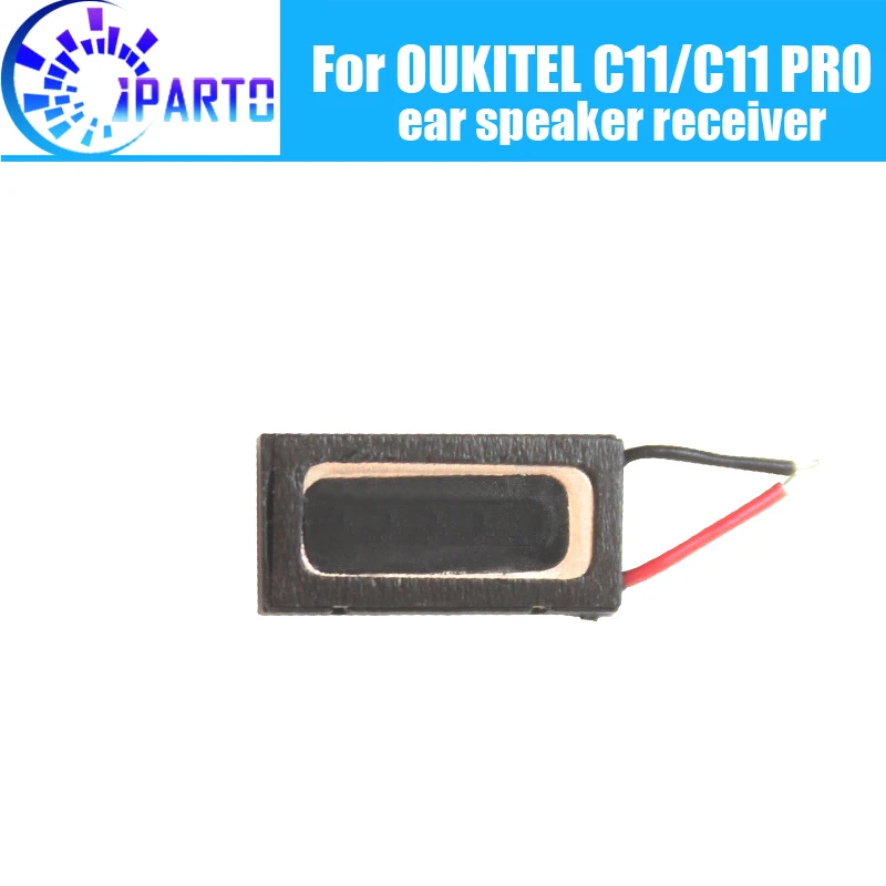 

OUKITEL C11 Earpiece 100% New Original Front Ear speaker receiver Repair Accessories for OUKITEL C11 PRO Mobile Phone