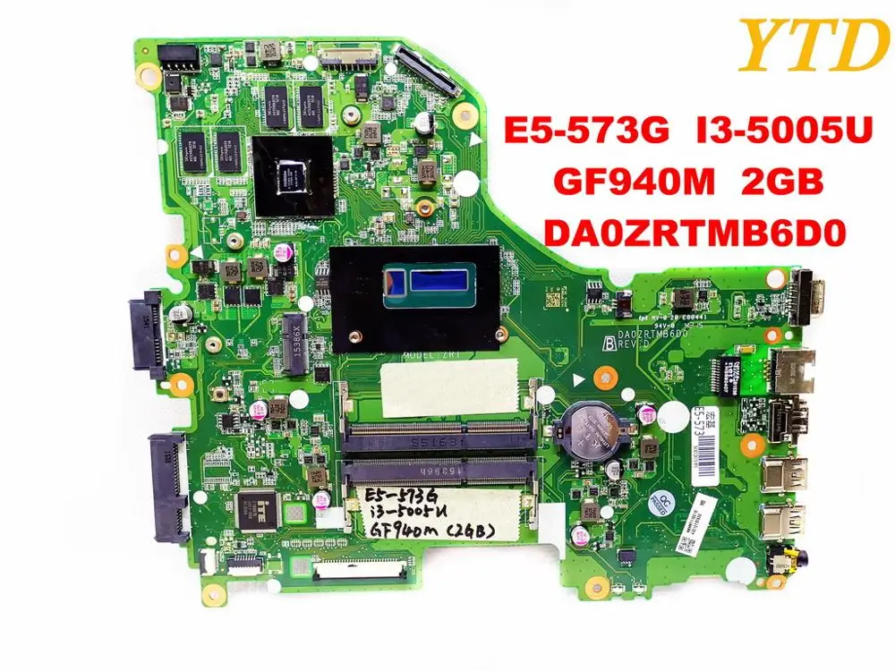 Оригинальный Для ACER E5 573G Материнская плата ноутбука I3 5005U GF940M 2 Гб DA0ZRTMB6D0