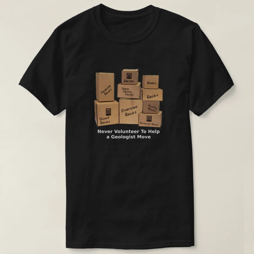 

2019 Printed Men T Shirt Cotton Short Sleeve Geologist Moving Humor T-shirt Women tshirt