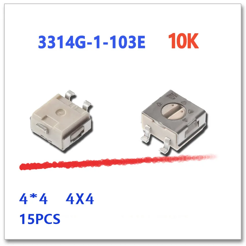 

15 шт. 3314G-1-103E 10K 4*4 4x4 4 мм роторный Реостат Ом отделка SMD 3314 3314 г триммер