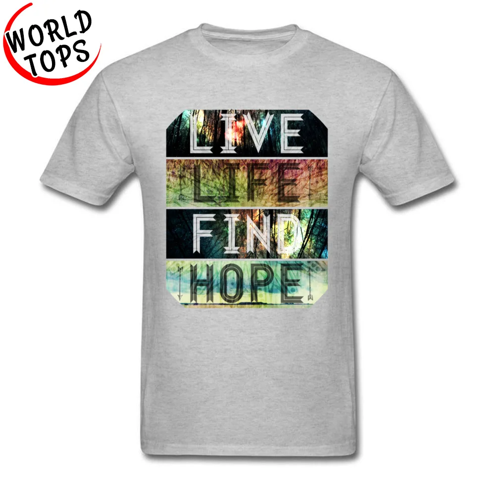 Live. Life. Find. Hope T-shirts for Men Summer Summer Tops & Tees Short Sleeve Retro Unique Tops Shirts Round Neck Cotton Live. Life. Find. Hope grey