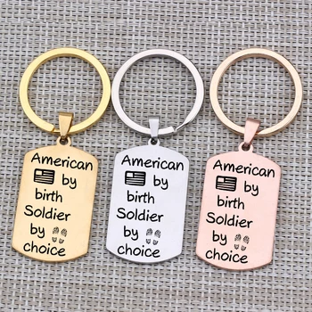 

"Soldier By Choice"Key Chain For Soldier Officer Soldier Wife Present Stainless Steel Remembrance 3 Colors Keyring Charming
