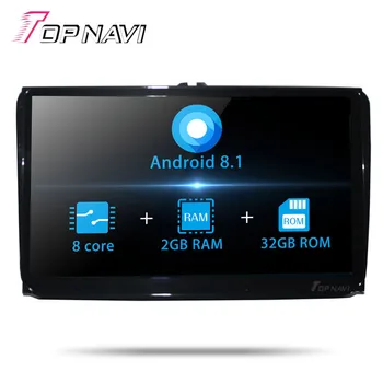 

Autoradio Car Radio Media Players Octa Core 9 Inch Android 8.1 For VW Universal Car Multimedia GPS Navigation With Map MP3 2 Din