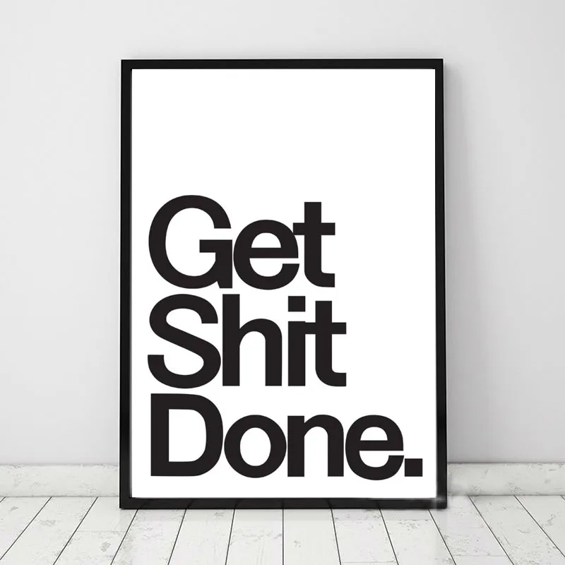 Quote-Canvas-Painting-Poster-Get-Shit-Done-Wall-Pictures-For-Living-Room-Coffe-Shop-Studio-Home