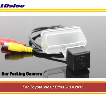 

Liislee For Toyota Vios / Etios 2014 2015 Car Rear View Camera / HD Back Up Parking Reversing Reverse Camera