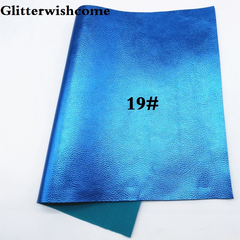 Glitterwishcome 21X29 см A4 Размер синтетическая кожа, металлическая кожа, личи зерна искусственная из искусственной кожи Ткань Винил для бантов, GM030A - Цвет: 19