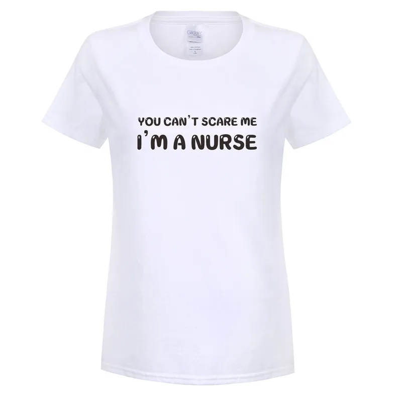 

Omnitee you can't scare i'm a nurse T-shirt Women O-neck Cotton Short Sleeve Girls Doctor T Shirt Woman Tshirts Tee OZ-003