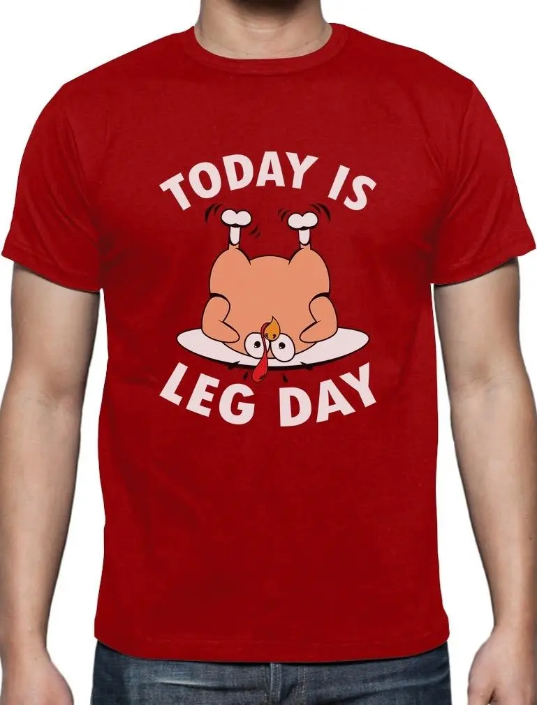 Download Today is Leg Day Thanksgiving Turkey T Shirt Funny Gift-in ...
