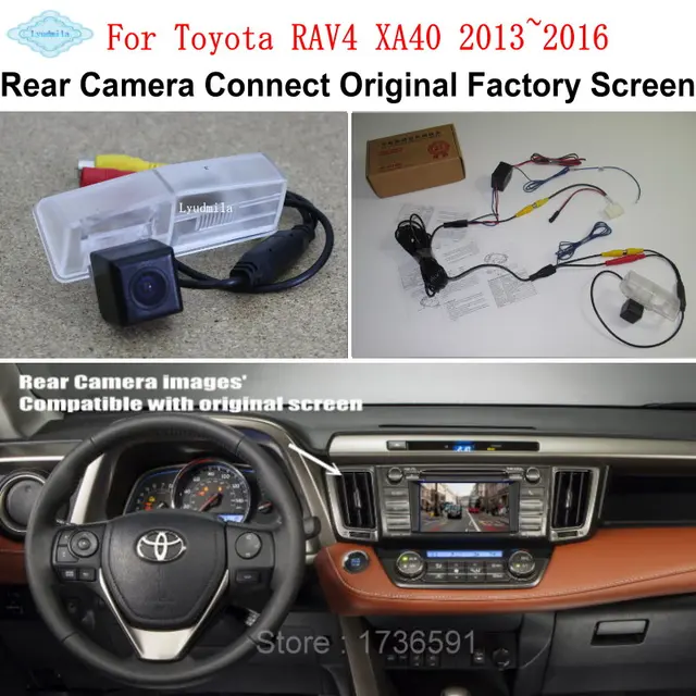 Lyudmila Car Rearview Camera Connect Original Screen For Toyota Rav4 Lyudmila Car Rearview Camera Connect Original Screen For Toyota Rav4 Xa40 2017 2016 Reverse Backup Rca Adapter Connector