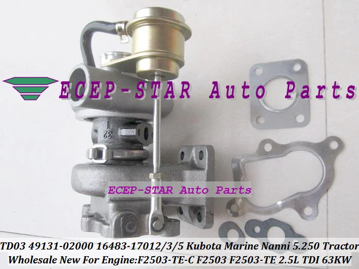 TD03 49131-02000 16483-17012 49131-02020 16483-17015 16483-17013 Turbo Turbocharger For Kubota Marine 5.250 TDI Nanni F2503 Tractor F2503-TE-C 2.5L 63Kw (3)