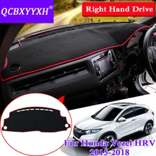 Для Honda Vezel HRV- правым приводом коврик для приборной панели защитный интерьер Photophobism коврик тент подушка для стайлинга автомобиля