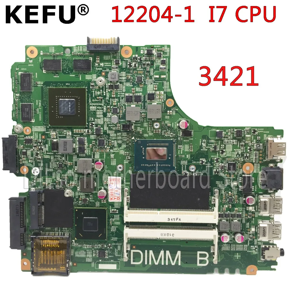 KEFU 12204-1 3421 материнская плата для dell INSPIRON 3421 материнская плата для ноутбука 12204-1 i7 процессор оригинальная тестовая материнская плата