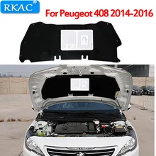 RKAC 1 pcs-car styling Para Peugeot 408 2014-2016 capô Do Motor de som algodão isolamento térmico acessórios chama material retardador de chamas