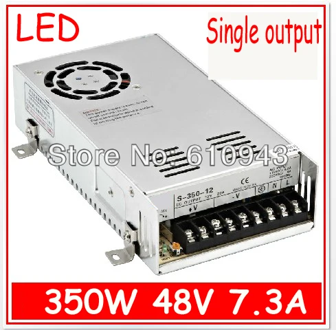 

S-350-48V 7.3A Single Output Switching power supply for LED SMPS AC to DC