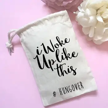 

custom i woke up like this wedding Bachelorette jewelry favor muslin gifts Bags bridal shower Party first aid Hangover Kits