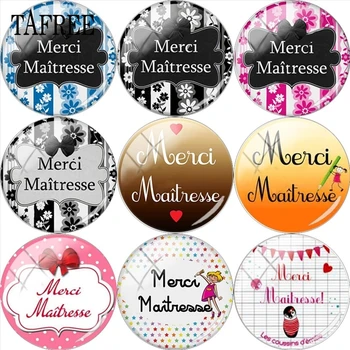 

TAFREE French Letter Design Merci Maitresse Picture 25mm DIY Glass Cabochon Dome Charms For Custom Brooch Necklace Keychain