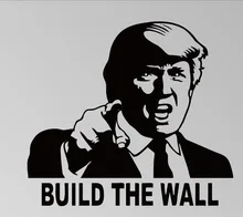 Donald Trump Build the Wall Vinyl Decal Car Truck Sticker Republican Funny Political Decal Decoration Car Laptop Sticke DT-1