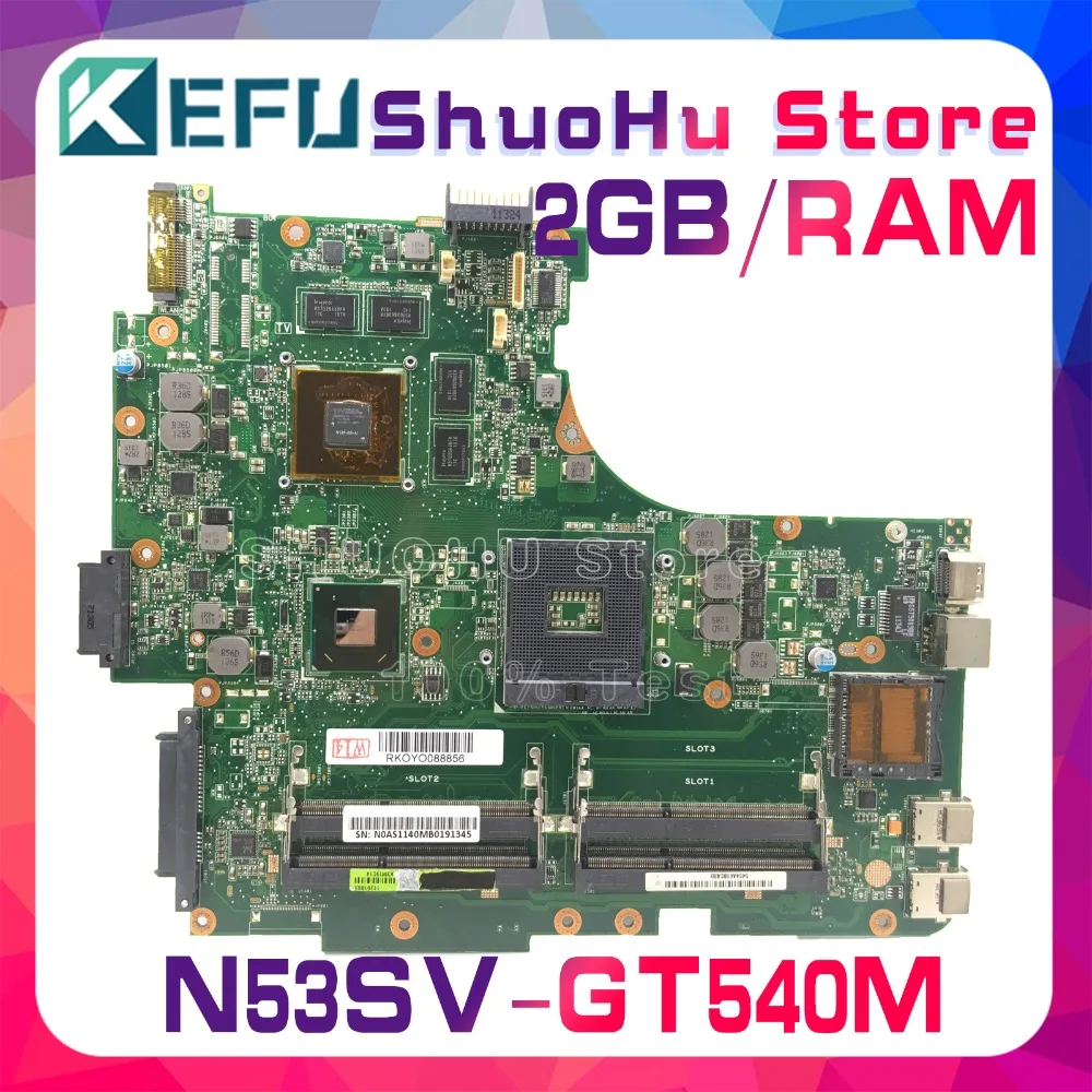 

KEFU For ASUS GT540/2GB 4*SLOTS N53SV N53S N53SN N53SM laptop motherboard tested 100% work original mainboard