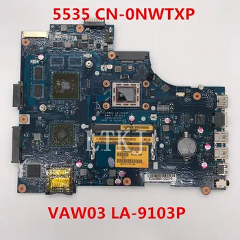 

High quality For 5535 Laptop motherboard CN-0NWTXP 0NWTXP NWTXP VAW03 LA-9103P W/ A6-5345M CPU100% full Tested