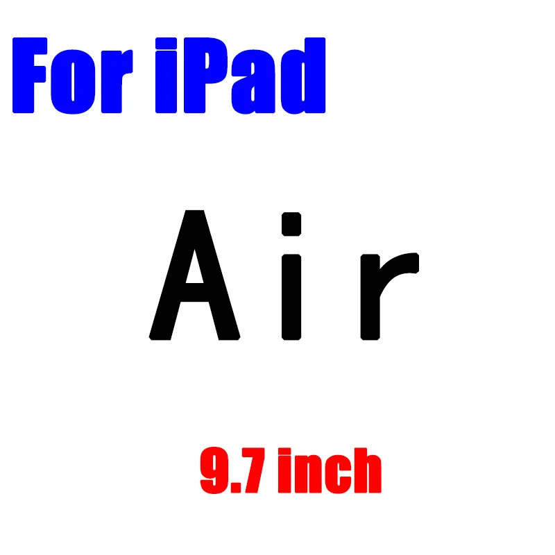 Защита экрана для Apple ipad 2 3 4 ipad 2 ipad 3 ipad 4 ipad 5 ipad 6 планшет закаленное стекло для ipad mini 4 защитная пленка - Цвет: For iPad Air