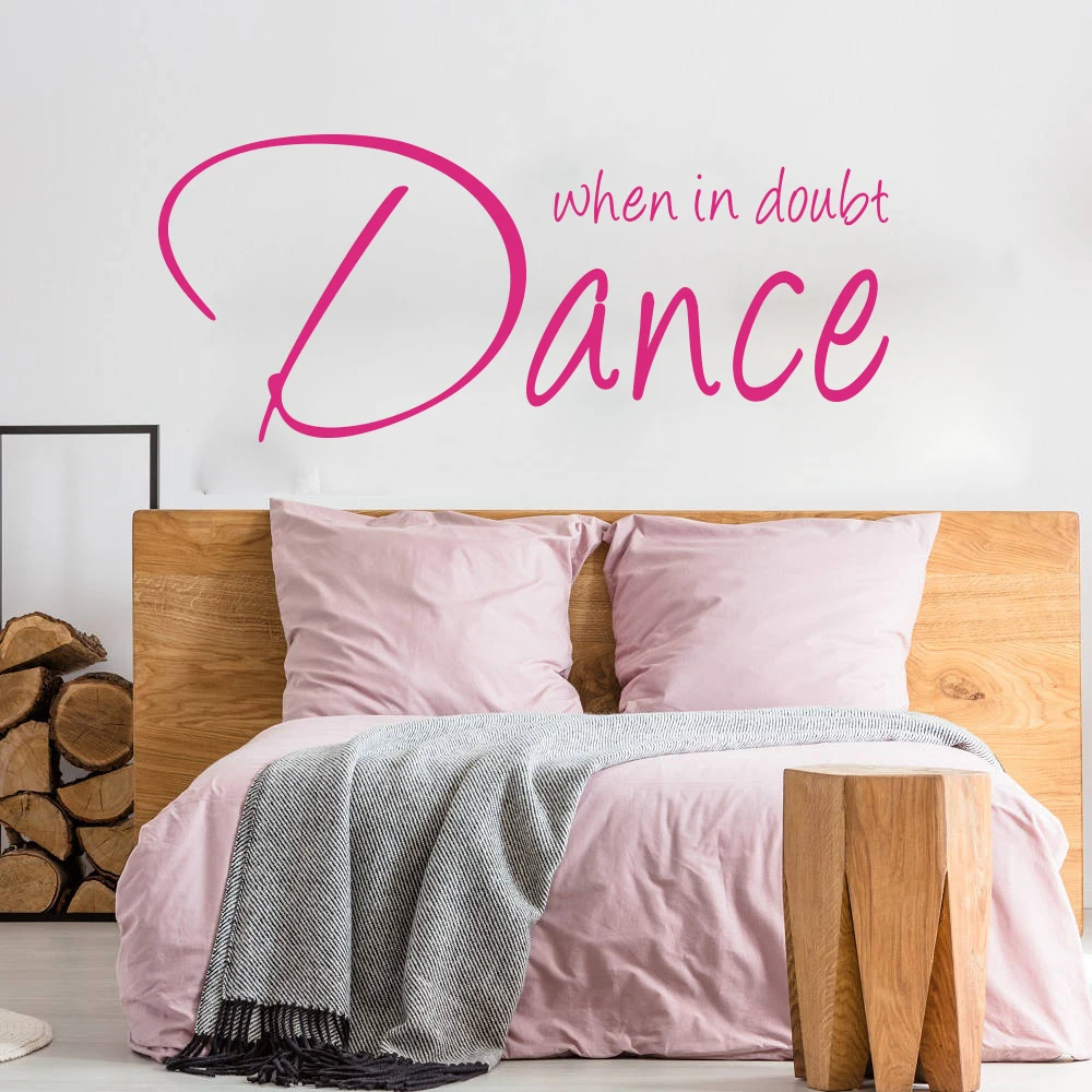 When In Doubt Dance Music Quote Wall Decal Bedroom Girl Room Inspirational Quote Music Dance Wall Sticker Baby Nursery Vinyl Art (5)