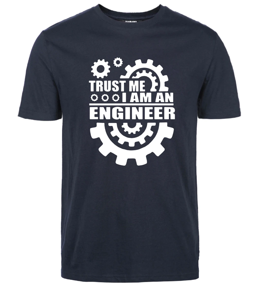 Летние мужские футболки из хлопка, trust me, I AM AN ENGINEER, футболки с круглым вырезом, Забавные топы, уличная одежда, брендовая одежда, camisetas