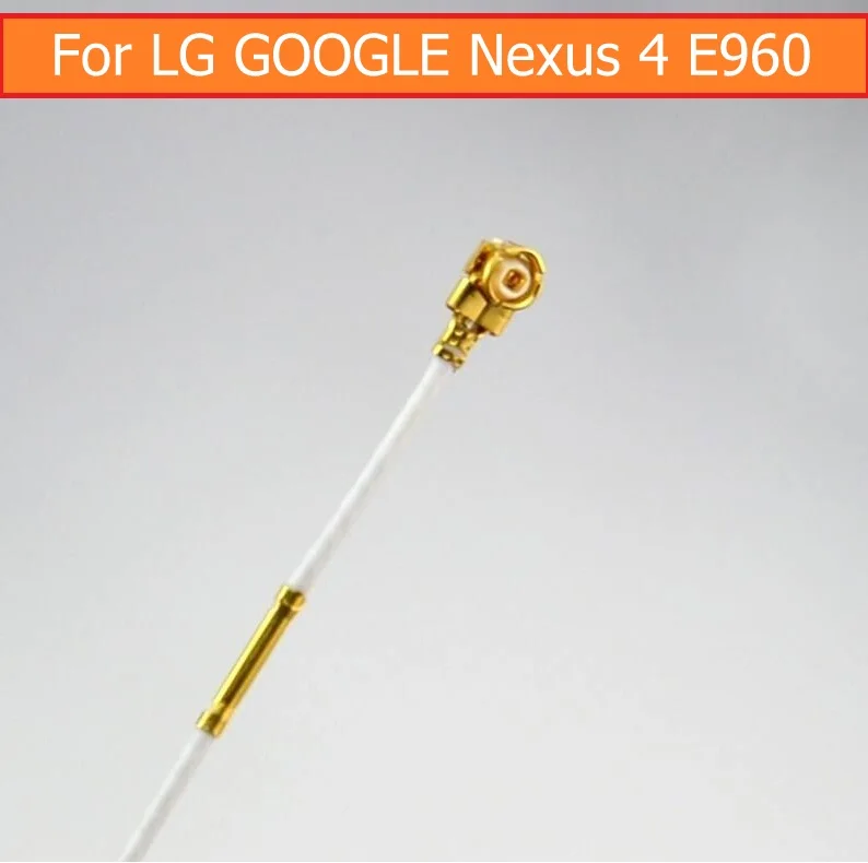 

Original Antenna signal flex cable For LG GOOGLE NEXUS 4 E960 RF cable wire ribbon antenna mast signal antenna line replacement